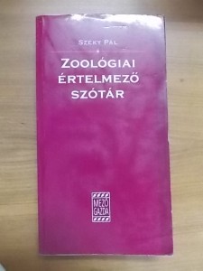 Széky Pál:Zoológiai értelmező szótár használt könyv kép #01