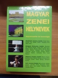 Magyar zenei helynevek használt könyv kép #01