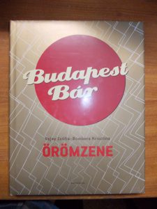 Örömzene-Budapest Bár használt könyv kép #01