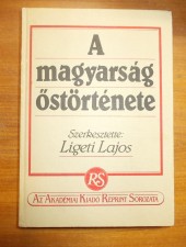 A magyarság őstörténete-Szerk.:Ligeti Lajos