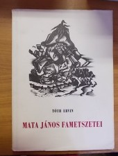 Mata János fametszetei-Tóth Ervin