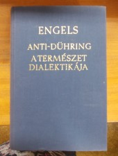 F. Engels:Eugen Dühring úr tudomány-forradalmasítása-A természet dialektikája