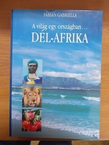 Fábián Gabriella:Dél-Afrika használt könyv kép #01