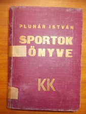 Pluhár István:Sportok könyve