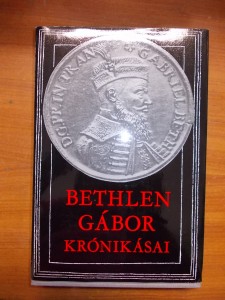 Bethlen Gábor krónikásai használt könyv kép #01