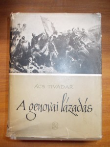 Ács Tivadar:A genovai lázadás használt könyv kép #01