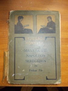 Farkas Pál:Magyar fiú Napoleon seregében-Laci Törökországban használt könyv kép #01
