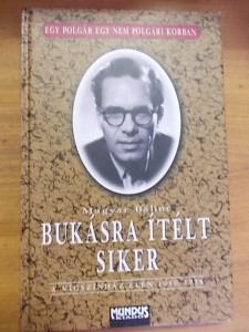 Magyar Bálint:Bukásra ítélt  siker használt könyv kép #01
