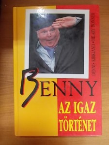Benny-Az igaz történet használt könyv kép #01