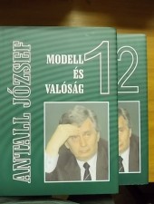 Antall József:Modell és valóság I-II.