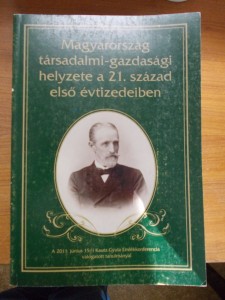 Magyarország társadalmi-gazdasági helyzete a 21.század első évtizedeiben használt könyv kép #01