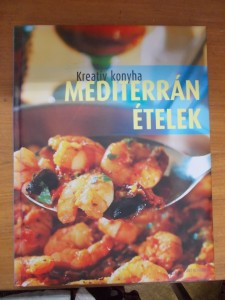 Kreatív konyha- Mediterrán ételek használt könyv kép #01