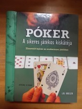 Póker-A sikeres játékos kiskátéja-Lou Krieger