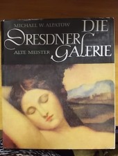 Die Dresdner Galerie-M.W.Alpatow