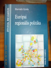 Európai regionális politika-Horváth Gyula