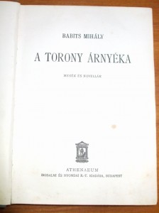 Babits Mihály:A torony árnyéka-Mesék és novellák használt könyv kép #01