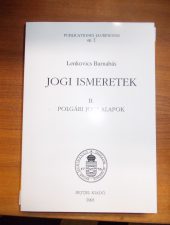 Lenkovics Barnabás:Jogi ismeretek II.Polgári jogi alapok