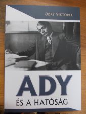Ódry Viktória:Ady és a hatóság