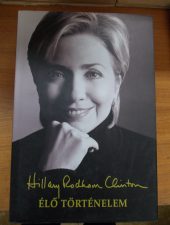 Hillary Rodham Clinton:Élő történelem