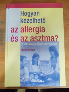Hogyan kezelhető az allergia és az asztma? használt könyv kép #01