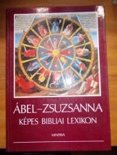 Ábel-Zsuzsanna-Képes bibliai lexikon