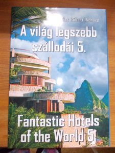 A világ legszebb szállodái 5.-Dr.Kiss Róbert Richard használt könyv kép #01