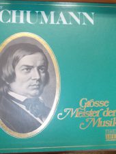 Robert Schumann-Grosse Meister der Musik