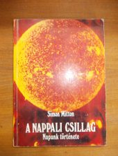 A nappali csillag-Napunk története-Simon Mitton