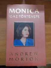 Monica /Lewinsky/igaz története-Andrew Morton