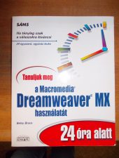 Tanuljuk meg a Macromedia Dreamweaver MX használatát
