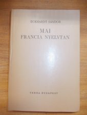 Mai francia nyelvtan-Eckhardt Sándor