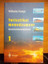 Turisztikai menedzsment 1 -Wilhelm Pompl