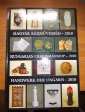 Magyar kézművesség-2010