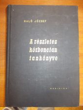 A részletes kórbonctan tankönyve-Baló József