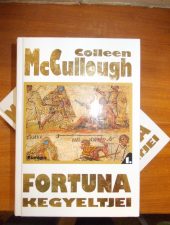 Fortuna kegyeltjei I-II.-Colleen McCullough