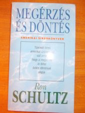 Megérzés és döntés-Ron Schultz