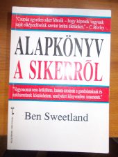 Alapkönyv a sikerről-Ben Sweetland