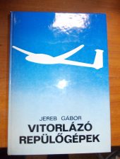 Jereb Gábor:Vitorlázó repülőgépek