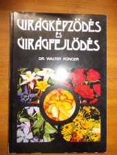 Virágképződés és virágfejlődés-Dr. Walter Rünger