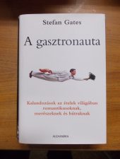 Stefan Gates:A gasztronauta