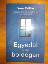 Vera Peiffer:Egyedül és mégis boldogan