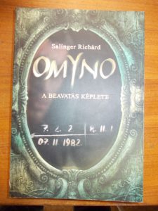 Salinger Richárd:Omyno-A beavatás képlete használt könyv kép #01