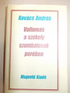 Vallomás a székely szombatosok perében – Kovács András használt könyv kép #01