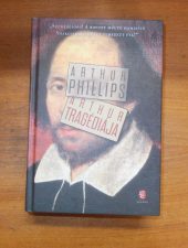 Phillips, Arthur -Arthur tragédiája