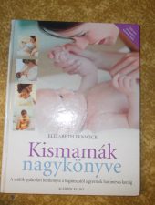 Kismamák nagykönyve -Elizabeth Fenwick