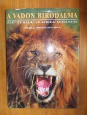 A vadon birodalma -élet és halál az afrikai szavannán