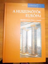 A Huszonötök Európái-Szerk.:Kiss J.László