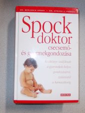 Spock doktor csecsemő és gyermekgondozása
