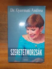 Dr. Gyarmati Andrea-Szeretetmorzsák