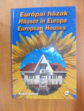 Európai házak-Hauser in Europa- European Houses II.